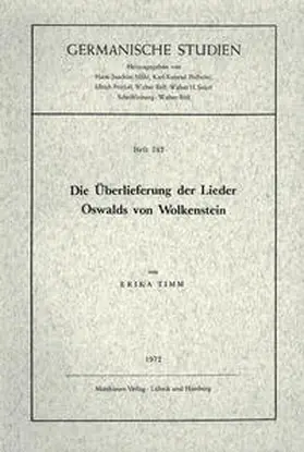 Timm |  Die Überlieferung der Lieder Oswalds von Wolkenstein | Buch |  Sack Fachmedien