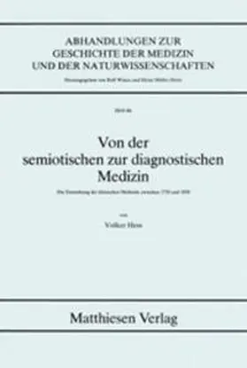 Hess |  Von der semiotischen zur diagnostischen Medizin | Buch |  Sack Fachmedien