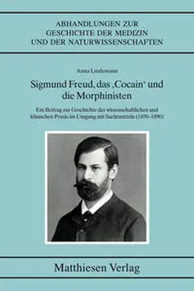 Lindemann | Sigmund Freud, das „Cocain“ und die Morphinisten | Buch | 978-3-7868-4111-1 | sack.de