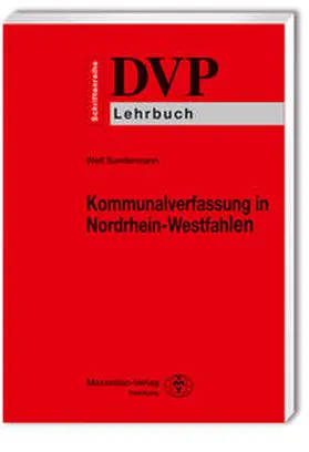 Sundermann / Schwabe |  Kommunalverfassung in Nordrhein-Westfalen | Buch |  Sack Fachmedien