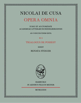 Steiger |  Nicolai de Cusa Opera omnia / Nicolai de Cusa Opera omnia | Buch |  Sack Fachmedien