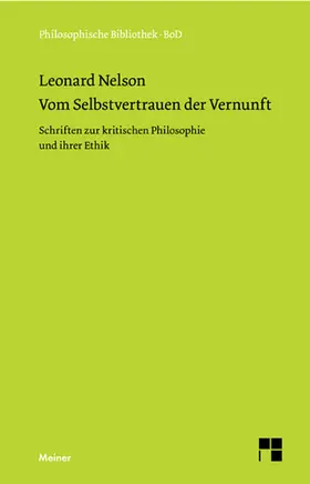 Nelson / Henry-Hermann |  Vom Selbstvertrauen der Vernunft | Buch |  Sack Fachmedien