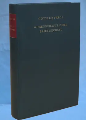 Frege / Gabriel / Hermes |  Nachgelassene Schriften und Wissenschaftlicher Briefwechsel / Wissenschaftlicher Briefwechsel | Buch |  Sack Fachmedien