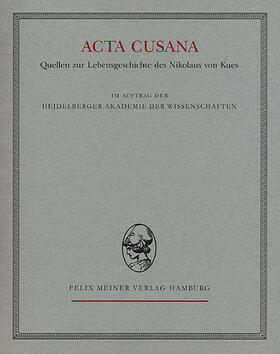 Meuthen / Hallauer |  Acta Cusana. Quellen zur Lebensgeschichte des Nikolaus von Kues. Band I, Lieferung 1 | Buch |  Sack Fachmedien