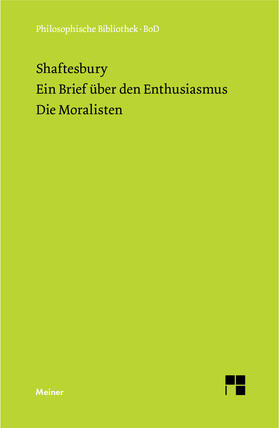 Shaftesbury / Schrader |  Ein Brief über den Enthusiasmus. Die Moralisten | Buch |  Sack Fachmedien