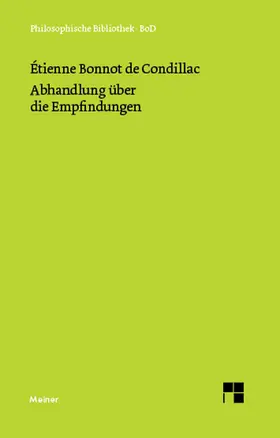 Condillac / Kreimendahl |  Abhandlung über die Empfindungen | Buch |  Sack Fachmedien