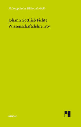 Fichte / Gliwitzky |  Wissenschaftslehre (1805) | Buch |  Sack Fachmedien