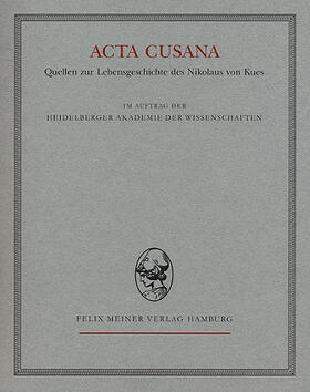 Meuthen / Hallauer |  Acta Cusana. Quellen zur Lebensgeschichte des Nikolaus von Kues. Band I, Lieferung 2 | Buch |  Sack Fachmedien