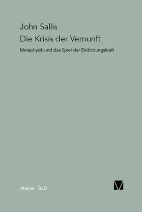 Sallis |  Die Krisis der Vernunft | Buch |  Sack Fachmedien