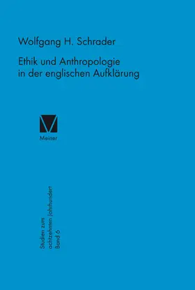 Schrader |  Ethik und Anthropologie in der englischen Aufklärung | Buch |  Sack Fachmedien