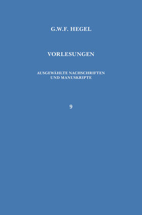 Hegel / Garniron / Jaescke |  Vorlesungen. Ausgewählte Nachschriften und Manuskripte / Vorlesungen über die Geschichte der Philosophie | Buch |  Sack Fachmedien