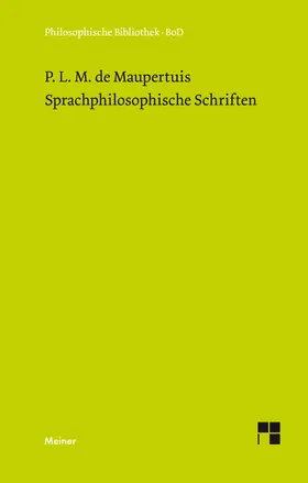 Maupertuis / Franzen |  Sprachphilosophische Schriften | Buch |  Sack Fachmedien