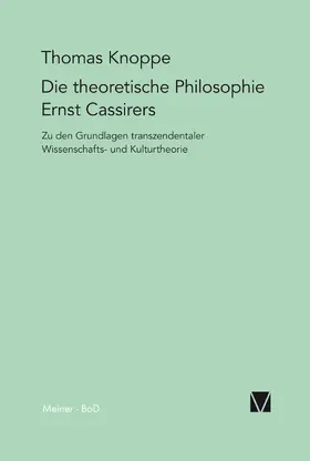 Knoppe |  Die theoretische Philosophie Ernst Cassirers | Buch |  Sack Fachmedien