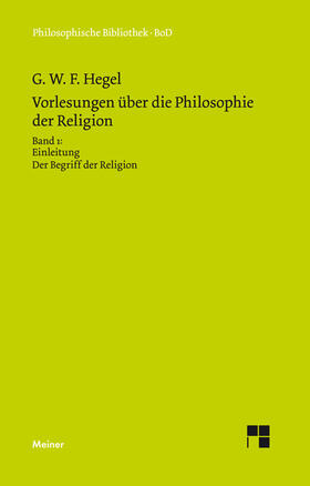 Hegel / Jaeschke |  Vorlesungen über die Philosophie der Religion / Vorlesungen über die Philosophie der Religion | Buch |  Sack Fachmedien