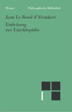 Alembert / Mensching |  Einleitung zur Enzyklopädie (1751) | Buch |  Sack Fachmedien