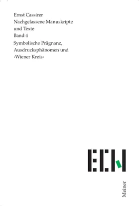 Cassirer / Möckel |  Nachgelassene Manuskripte und Texte 04. Symbolische Prägnanz, Ausdrucksphänomen und Wiener Kreis | Buch |  Sack Fachmedien