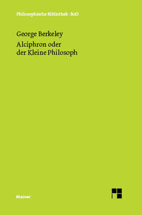 Berkeley / Breidert | Alciphron oder der Kleine Philosoph | Buch | 978-3-7873-1307-5 | sack.de