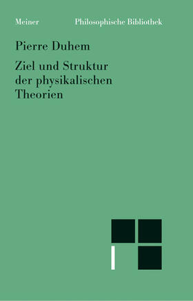 Duhem / Schäfer |  Ziel und Struktur der physikalischen Theorien | Buch |  Sack Fachmedien