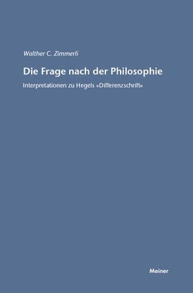 Zimmerli |  Die Frage nach der Philosophie | Buch |  Sack Fachmedien