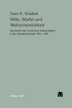 Knebel |  Wille, Würfel und Wahrscheinlichkeit | Buch |  Sack Fachmedien