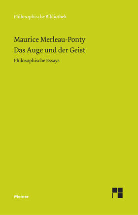 Bermes / Merleau-Ponty | Das Auge und der Geist | Buch | 978-3-7873-1545-1 | sack.de