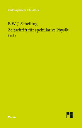 Schelling / Durner |  Zeitschrift für spekulative Physik / Zeitschrift für spekulative Physik | Buch |  Sack Fachmedien
