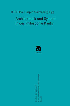 Stolzenberg / Fulda |  Architektonik und System in der Philosophie Kants | Buch |  Sack Fachmedien