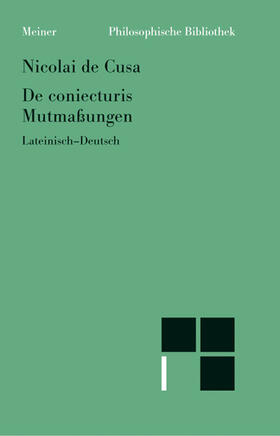 Happ / Koch | Mutmaßungen (De coniecturis) | Buch | 978-3-7873-1604-5 | sack.de