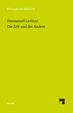 Levinas / Wenzler |  Die Zeit und der Andere | Buch |  Sack Fachmedien