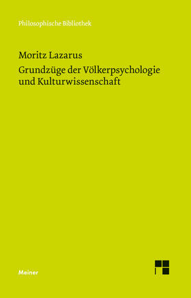 Lazarus / Köhnke |  Grundzüge der Völkerpsychologie und Kulturwissenschaft | Buch |  Sack Fachmedien