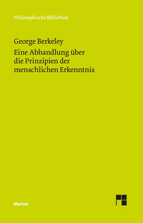 Berkeley / Kulenkampff |  Eine Abhandlung über die Prinzipien der menschlichen Erkenntnis | Buch |  Sack Fachmedien