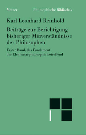 Reinhold / Fabbianelli |  Beiträge zur Berichtigung bisheriger Mißverständnisse der Philosophen. Erster Band | Buch |  Sack Fachmedien