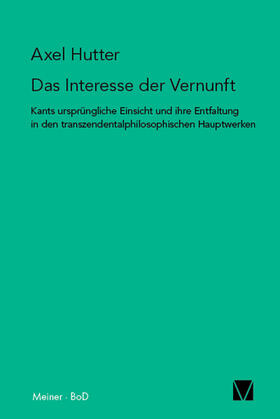 Hutter |  Das Interesse der Vernunft | Buch |  Sack Fachmedien