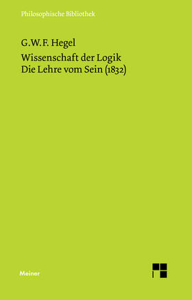 Hegel / Gawoll |  Wissenschaft der Logik. Die Lehre vom Sein (1832) | Buch |  Sack Fachmedien