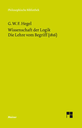 Gawoll / Hegel |  Wissenschaft der Logik 2. Die Lehre vom Begriff (1816) | Buch |  Sack Fachmedien