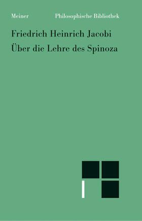 Jacobi |  Über die Lehre des Spinoza in Briefen an den Herrn Moses Mendelssohn | Buch |  Sack Fachmedien