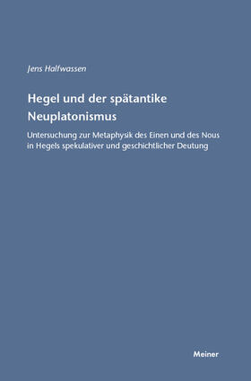 Halfwassen |  Hegel und der spätantike Neuplatonismus | Buch |  Sack Fachmedien