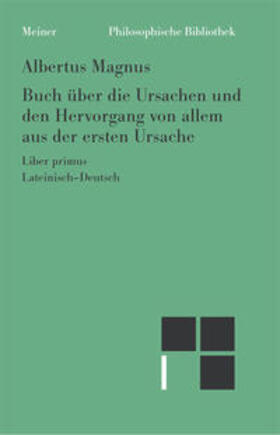 Magnus / Möhle |  Buch über die Ursachen und den Hervorgang von allem aus der ersten Ursache | Buch |  Sack Fachmedien