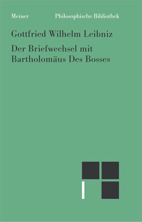 Leibniz / Zehetner |  Der Briefwechsel mit Des Bosses | Buch |  Sack Fachmedien