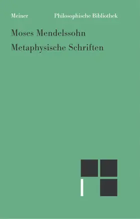 Mendelssohn / Vogt |  Metaphysische Schriften | Buch |  Sack Fachmedien