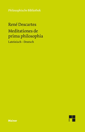 Descartes / Wohlers |  Meditationes de prima philosophia. Meditationen über die Grundlagen der Philosophie | Buch |  Sack Fachmedien