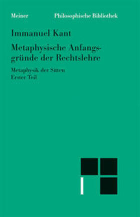 Kant / Ludwig |  Metaphysische Anfangsgründe der Rechtslehre | Buch |  Sack Fachmedien