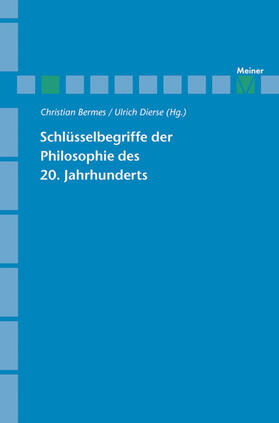 Bermes / Dierse |  Schlüsselbegriffe der Philosophie des 20. Jahrhunderts | Buch |  Sack Fachmedien