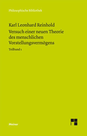 Reinhold / Onnasch |  Versuch einer neuen Theorie des menschlichen Vorstellungsvermögens. Teilband 1 | Buch |  Sack Fachmedien