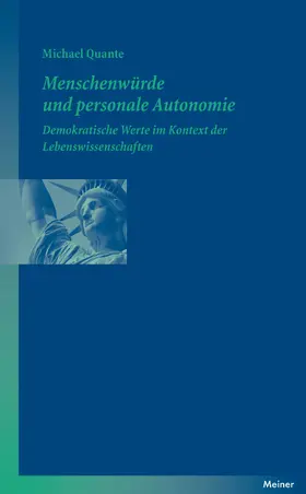 Quante |  Menschenwürde und personale Autonomie | Buch |  Sack Fachmedien