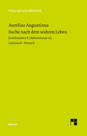 Augustinus / Fischer |  Suche nach dem wahren Leben | eBook | Sack Fachmedien