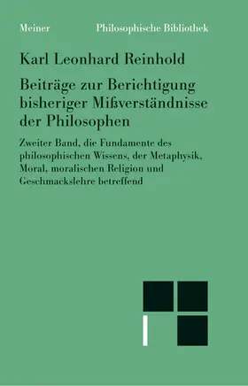 Reinhold |  Beiträge zur Berichtigung bisheriger Mißverständnisse der Philosophen (II) | eBook | Sack Fachmedien