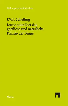 Schelling |  Bruno oder über das göttliche und natürliche Prinzip der Dinge | eBook | Sack Fachmedien