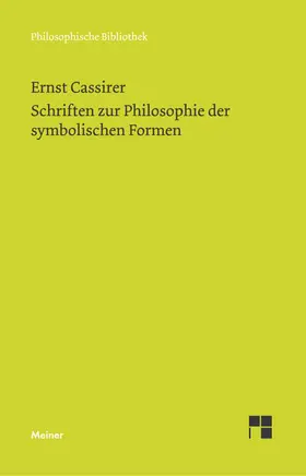 Cassirer / Lauschke |  Schriften zur Philosophie der symbolischen Formen | eBook | Sack Fachmedien