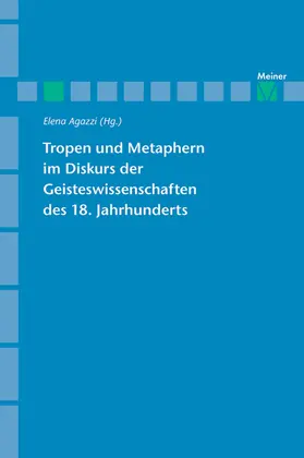 Agazzi |  Tropen und Metaphern im Gelehrtendiskurs des 18. Jahrhunderts | eBook | Sack Fachmedien